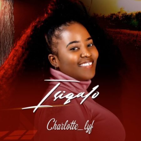 Charlotte Lyf – Isiqalo EP ZIP MP3 Download 2023 Album