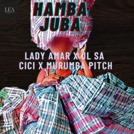 Lady Amar – Hamba Juba ft. Murumba Pitch, JL SA & Cici Mp3 Download