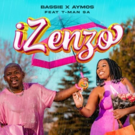 Bassie & Aymos – Izenzo ft. T-Man SA Mp3 Download