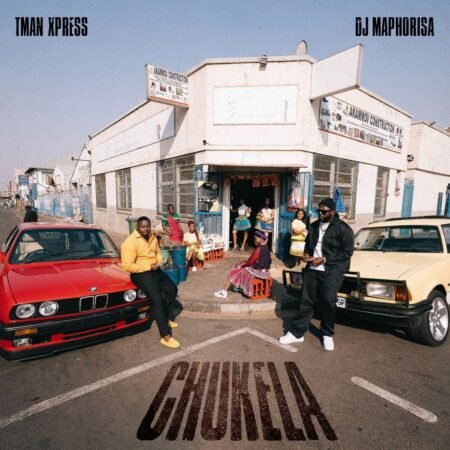 DJ Maphorisa & Tman Xpress - Chukela EP ZIP MP3 Download