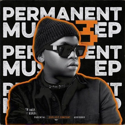 Dlala Thukzin - Permanent Music 3 EP ZIP MP3 Download