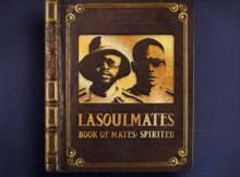 LaSoulMates – Book Of Mates: Spirited EP ZIP & MP3 Free Download