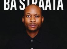 DJ Maphorisa & Visca – Ba Straata ft. 2woshort RSA, Stompiiey, Shaunmusiq, Ftears & Madumane Mp3 Free Download