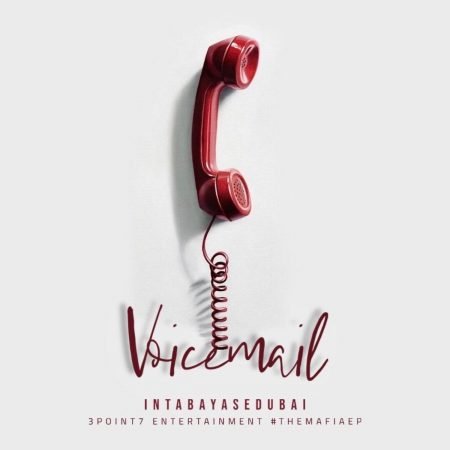 Intaba Yase Dubai – Voicemail Mp3 Free Download Lyrics
