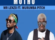 Mr Lenzo – Motho Ft. Murumba Pitch Mp3 Free Download