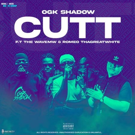 OGK Shadow – CUTT ft. The Wave MW & Romeo ThaGreatWhite Mp3 Free Download