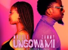 Mvzzle & Zammy – Ungowami ft. DJ Nelcee & DJ Obza Mp3 Download