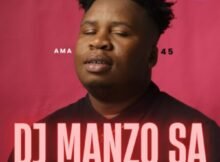 DJ Manzo SA – ama45 Album ZIP MP3 Download