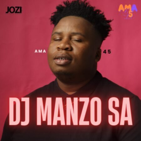 DJ Manzo SA – ama45 Album ZIP MP3 Download