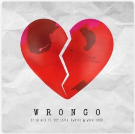 DJ So Nice – Wrongo Ft. Kwxito, Sky Lxtch & Wichi 1080 Mp3 Download