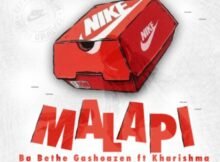 Kharishma – Malapi ft. Ba Bethe Gashoazen Mp3 Download