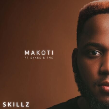 Skillz – Makoti ft. Sykes & TNS Mp3 Download