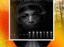 Dr Thulz – In The Morning ft. Sam Deep, Kozzy & Tizzy Mp3 Download