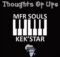 MFR Souls & Kekstar – Thoughts Of Life Mp3 Download
