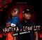 Vantuka & Leon Lee – Wae Namela Mp3 Download