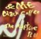 &ME & Black Coffee – The Rapture Pt. III Mp3 Download
