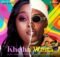 Miss Pru DJ & Q-Mark – Khetha Wena ft. Afriikan Papi, Amahle & Slick Widit Mp3 Download