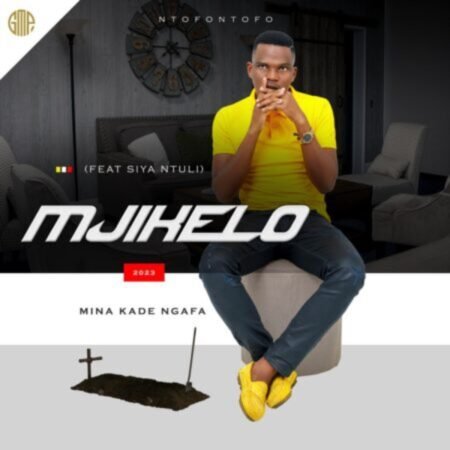 Mjikelo – Mina Kade Ngafa ft. Siya Ntuli Mp3 Download