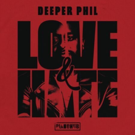 Deeper Phil – Love & Hate Album ZIP MP3 Download