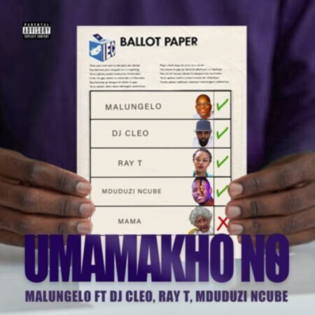 Malungelo – Umamakho No ft. DJ Cleo, Mduduzi Ncube & Ray T Mp3 Download