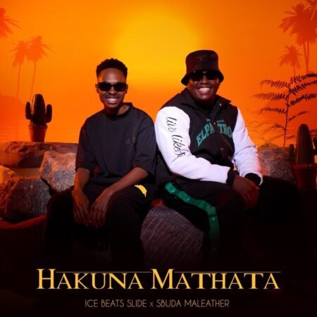 Ice Beats Slide & Sbuda Maleather – Hakuna Mathata Album ZIP MP3 Download