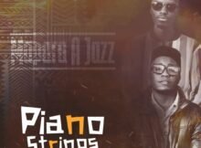 Mapara A Jazz – Piano Strings Album ZIP MP3 Download