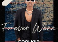 Coolkiid – Forever Wena ft. Qamo, Musiholiq & Naledi Mp3 Download